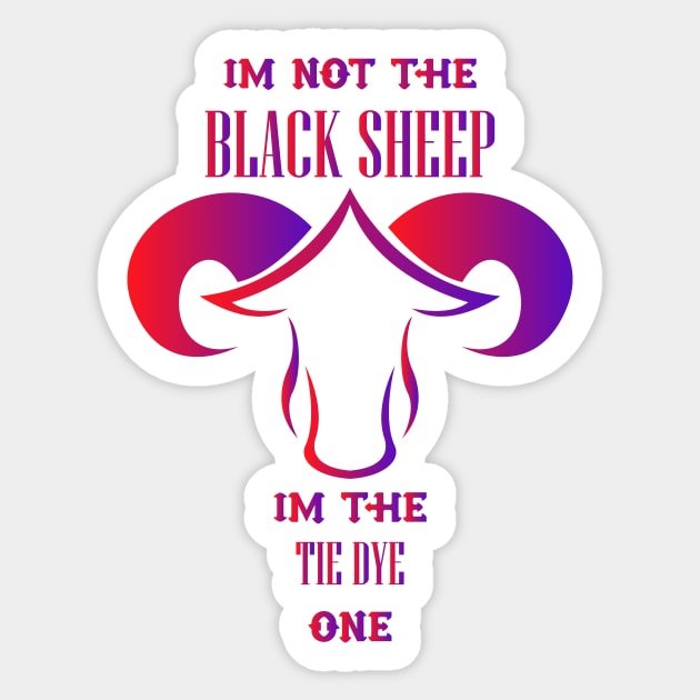 i'm not the black sheep im the tie dye one Sticker by YOUNESS98